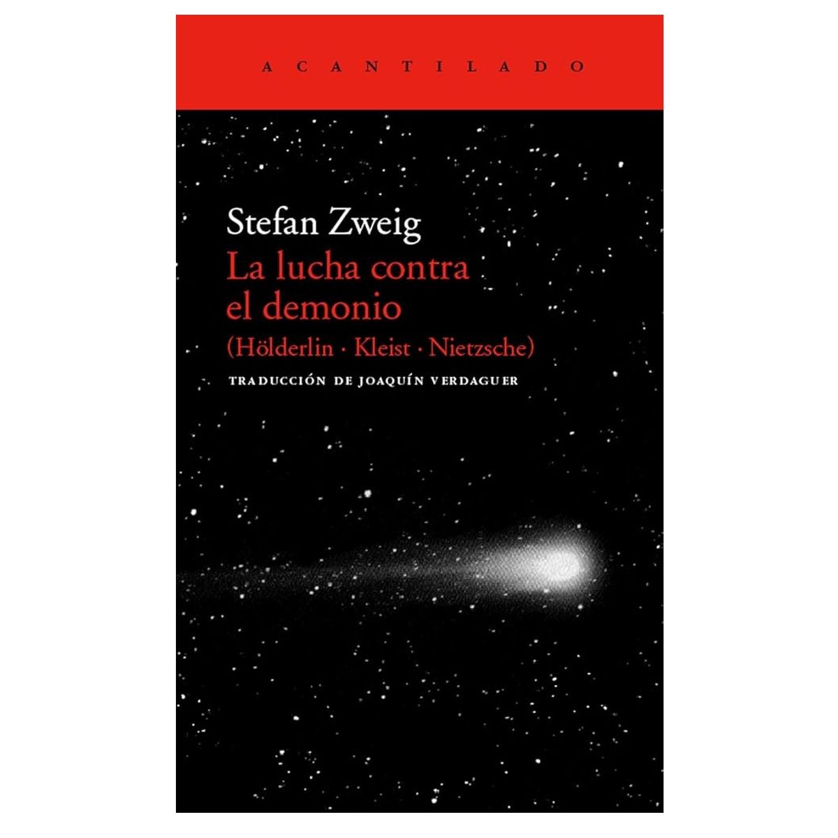 GENERICO - La Lucha contra el Demonio - Hölderlin Kleist Nietzsche - Stefan Zweig