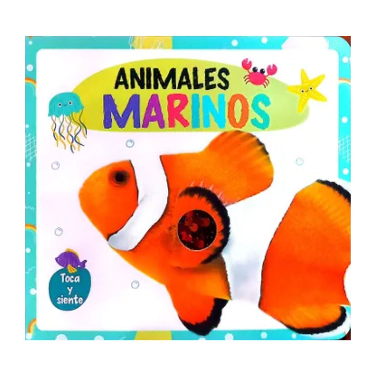 GENERICO - TOCA Y SIENTE - ANIMALES MARINOS - Libro para niños