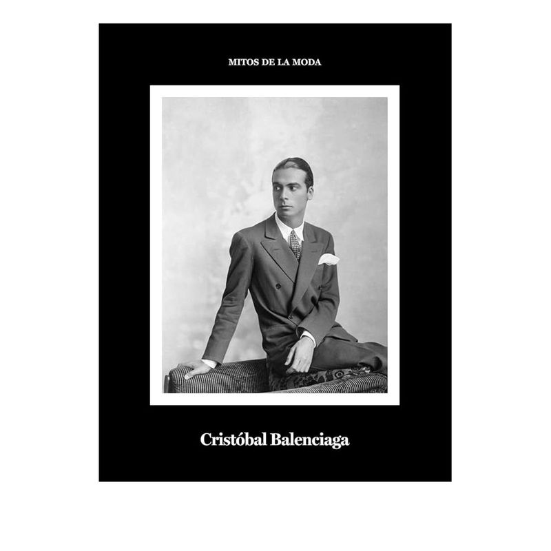 GENERICO - Cristobal Balenciaga -  Mitos de la Moda