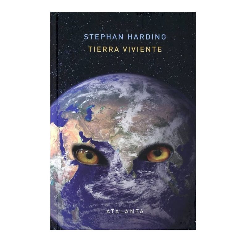 GENERICO - Tierra Viviente Ciencia Intuición y Gaia - Stephan Harding