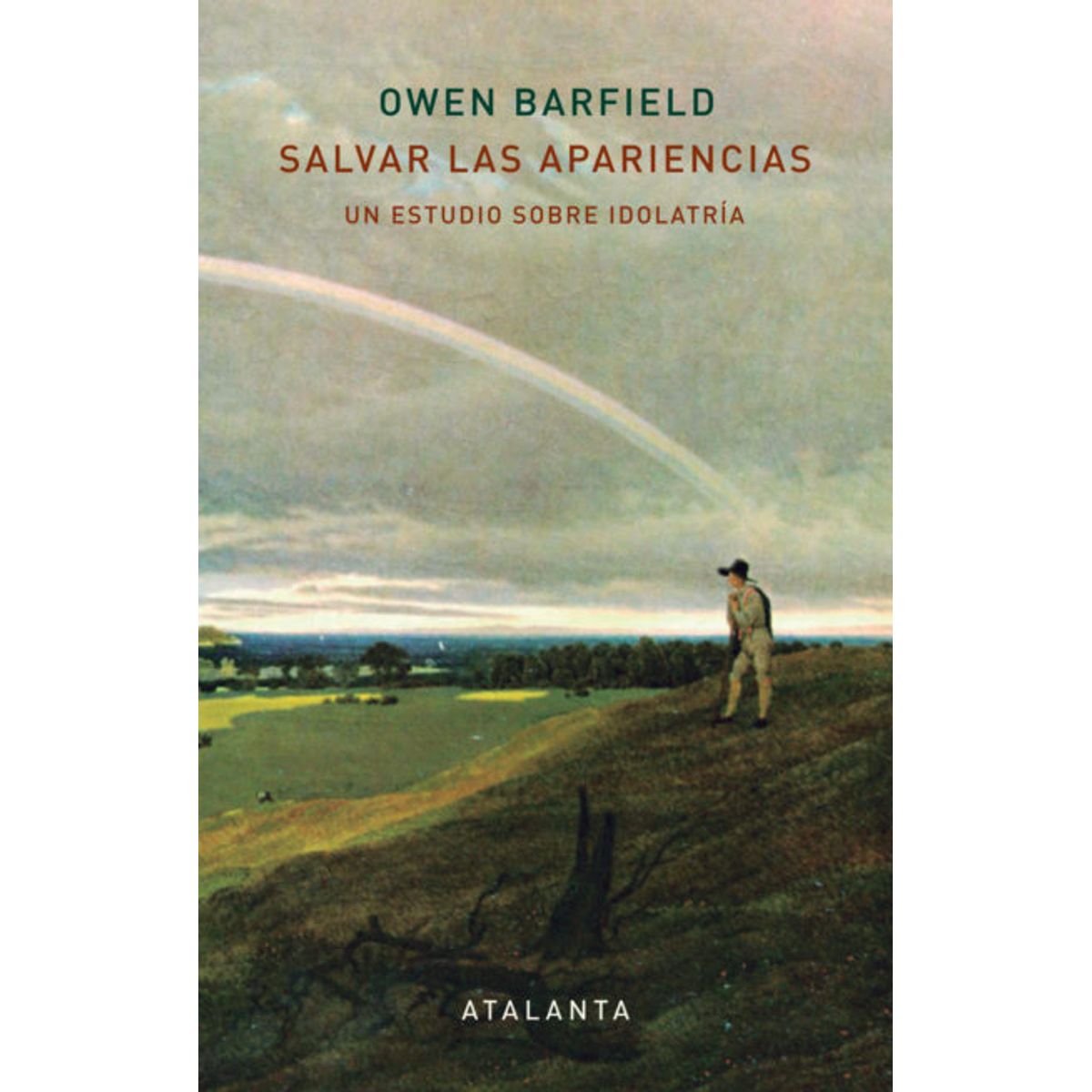 GENERICO - Salvar las Apariencias Un Estudio sobre Idolatría - Owen Barfield