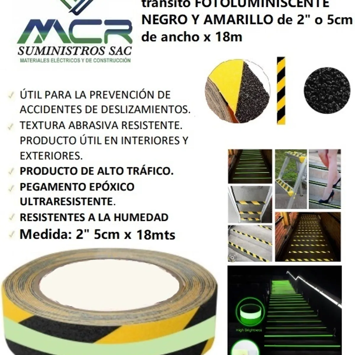 GENERICO - CINTA ANTIDESLIZANTE DE ALTO TRANSITO FOTOLUMINISCETE DE 2O 5CMX18MTS BICOLOR
