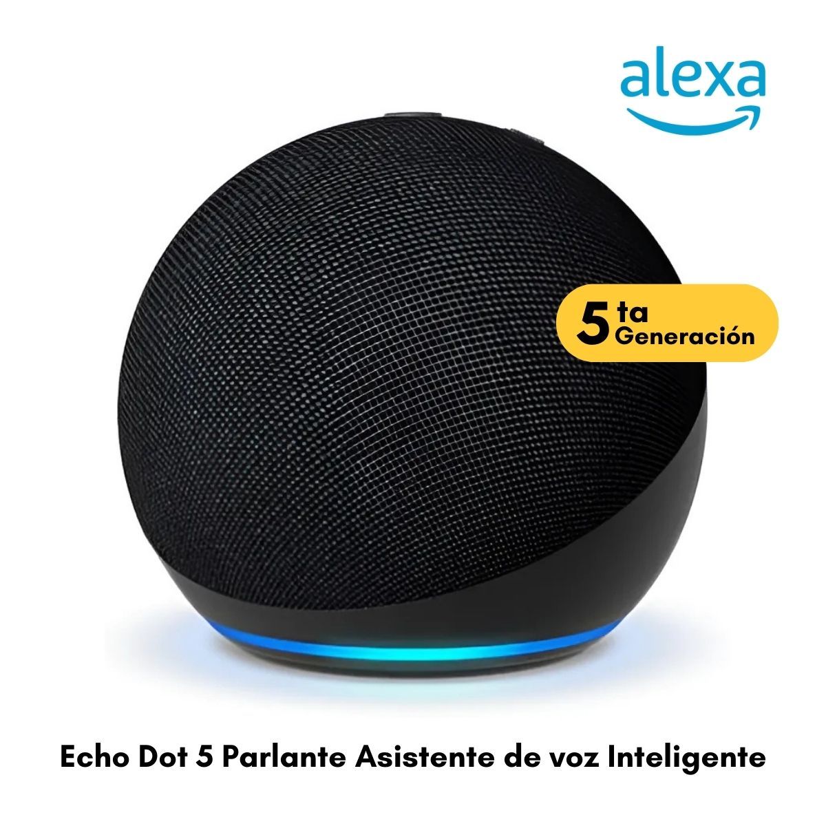 AMAZON - ALEXA ECHO DOT 5º GENERACIÓN - PARLANTE ASISTENTE DE VOZ SMART