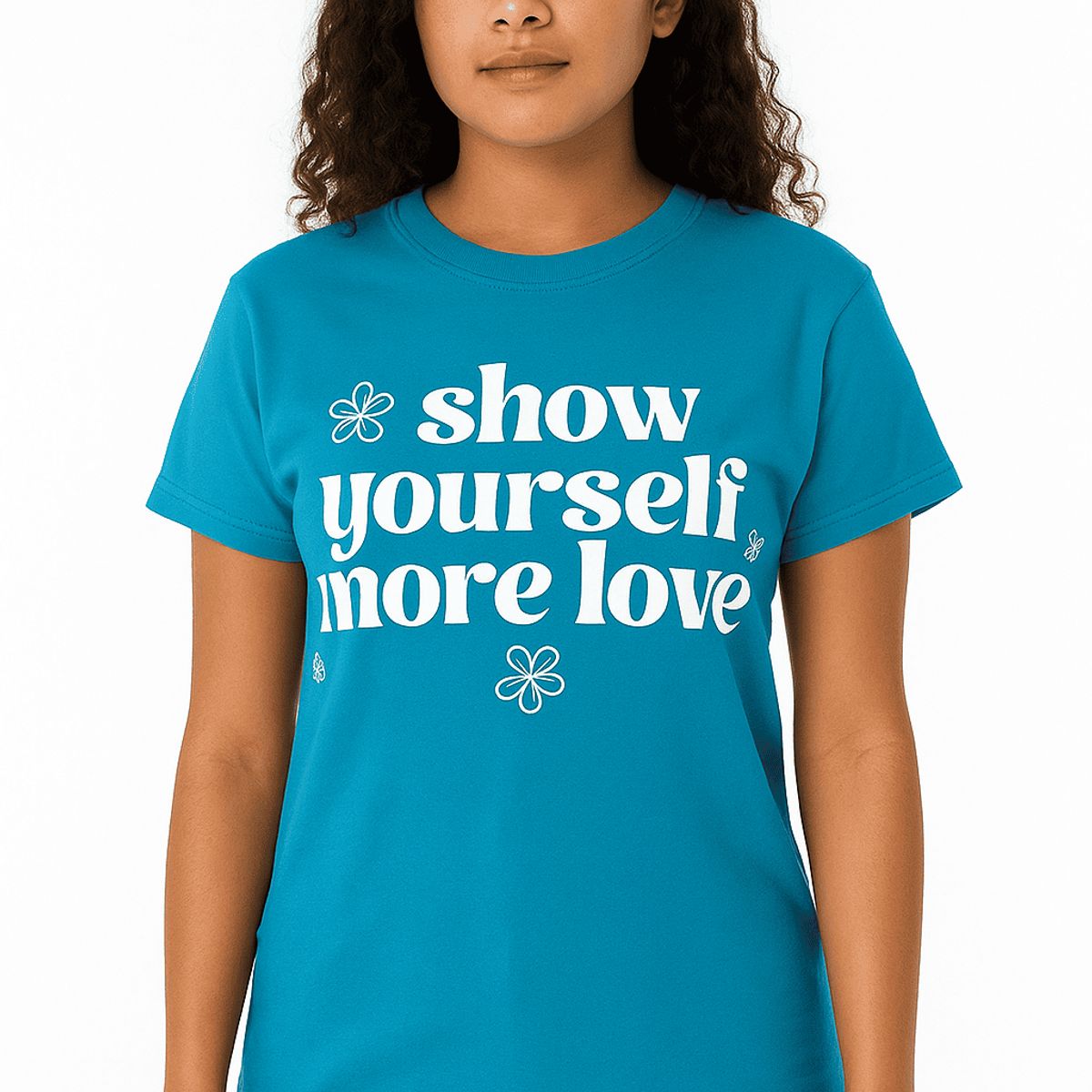 GENERICO - CAMISETA Show yourself more love