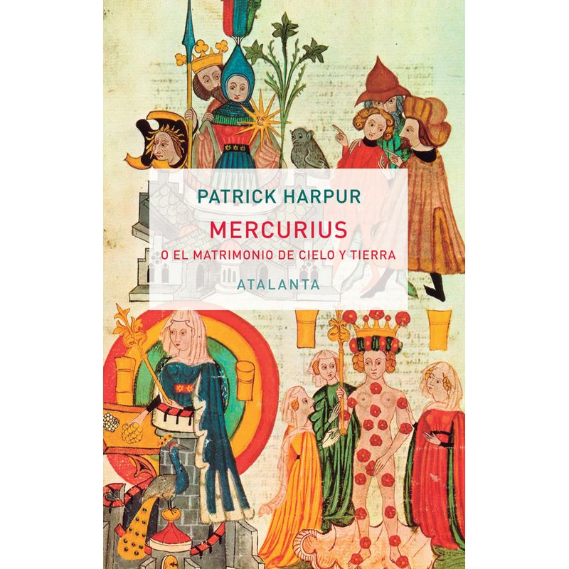 GENERICO - Mercurius o el matrimonio del cielo y de la tierra - Libro en tapa dura