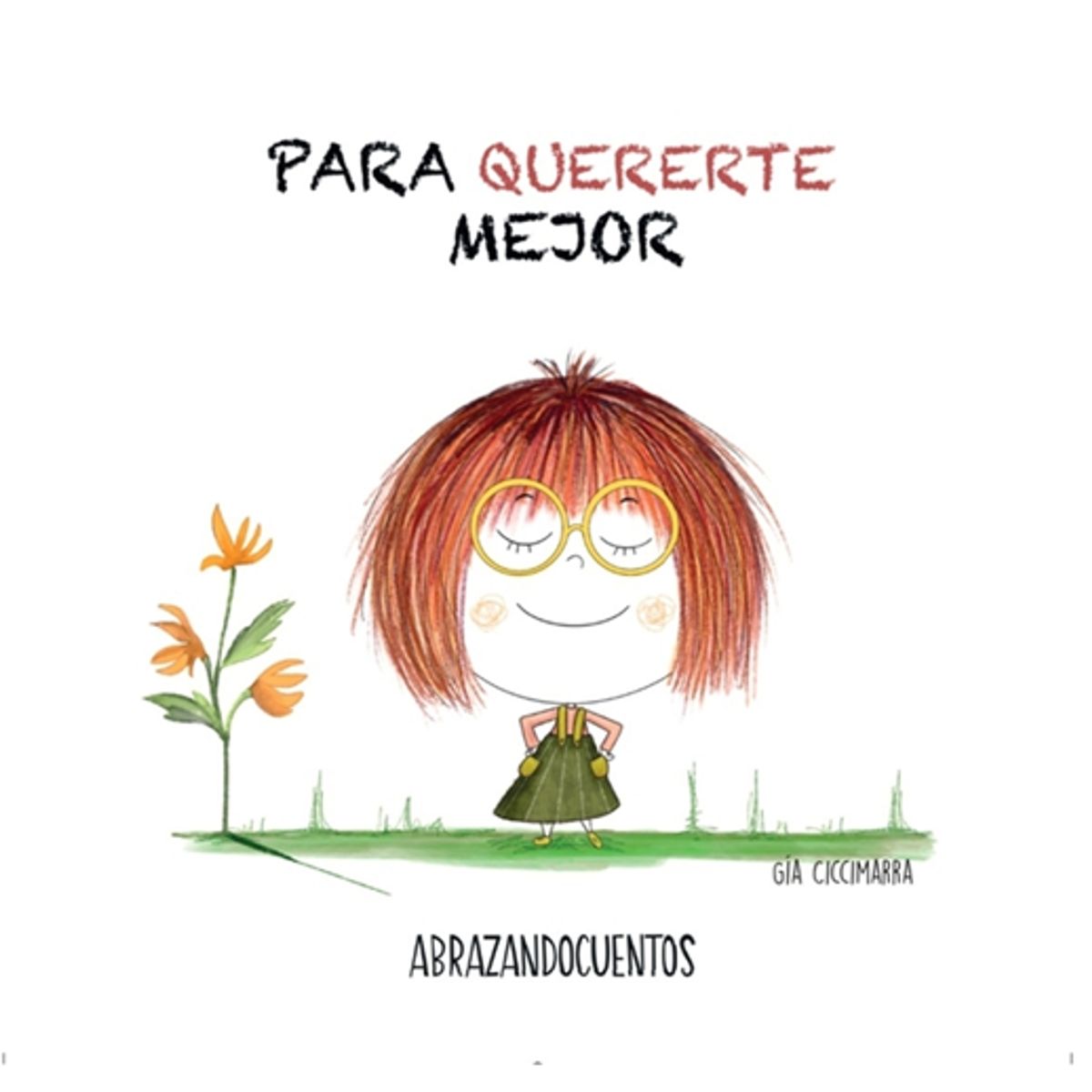 GENERICO - Libro infantil Para quererte mejor