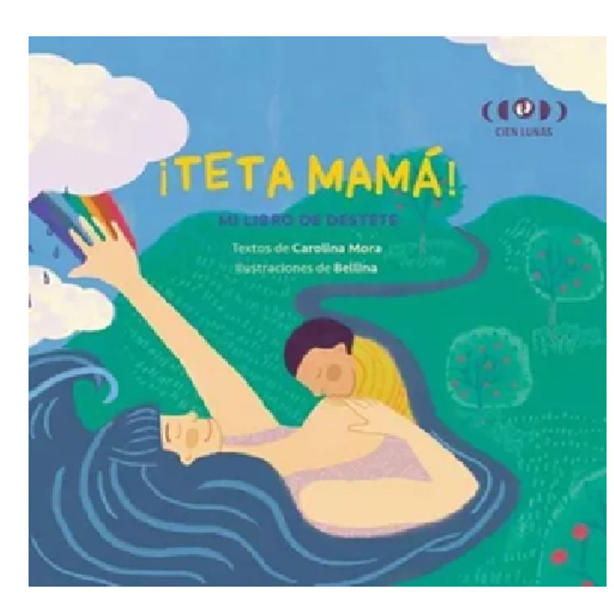 GENERICO - Libro infantil Teta mamá - acompañando el destete respetuoso