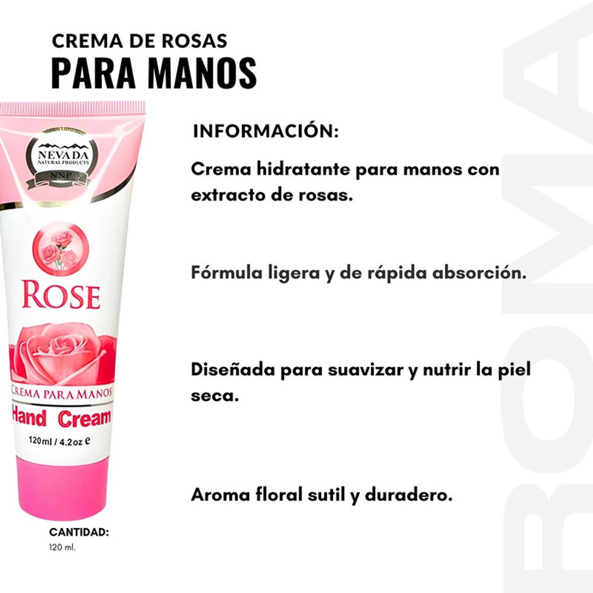 NEVADA NATURAL PRODUCTS - CREMA DE ROSAS PARA MANOS 120ML NEVADA
