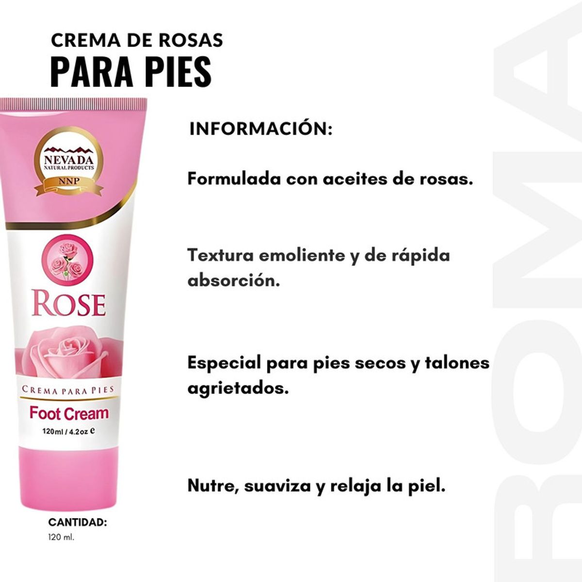 NEVADA NATURAL PRODUCTS - CREMA DE ROSAS PARA PIES 120ML NEVADA