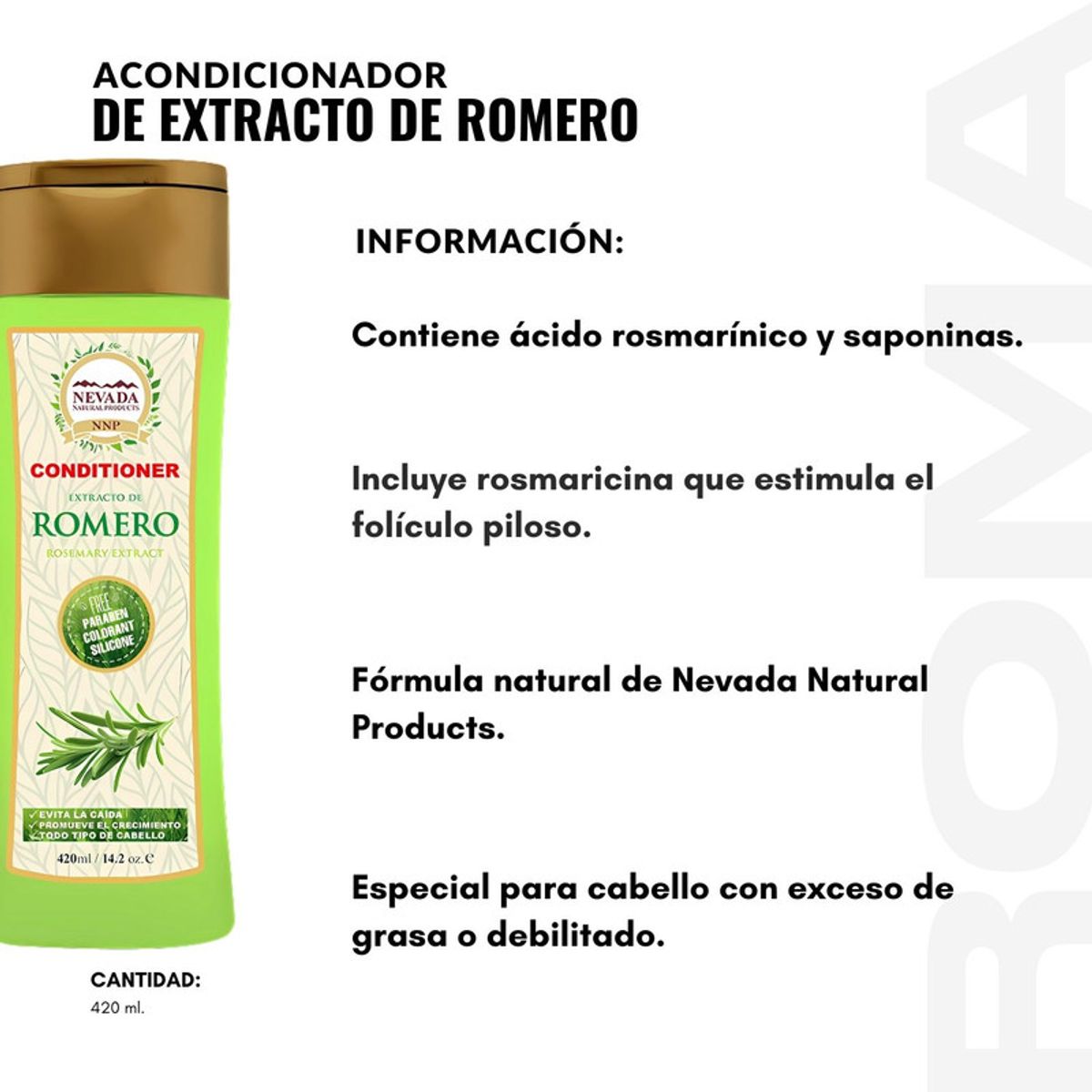 NEVADA NATURAL PRODUCTS - ACONDICIONADOR DE EXTRACTO DE ROMERO 420ML NEVADA
