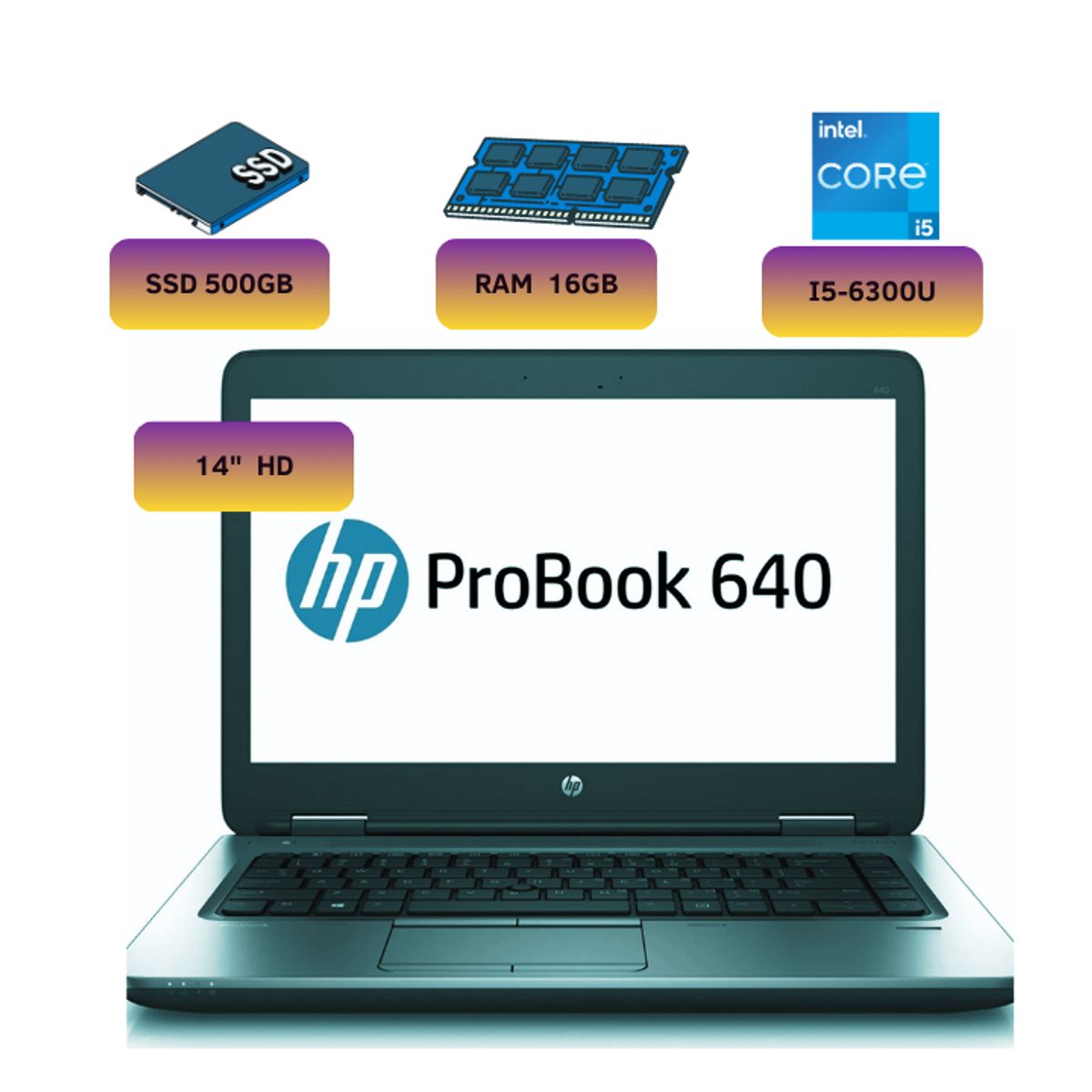 HP - Laptop  HP ProBook 640 Intel Core I5, 16GB RAM  SSD de 500GB