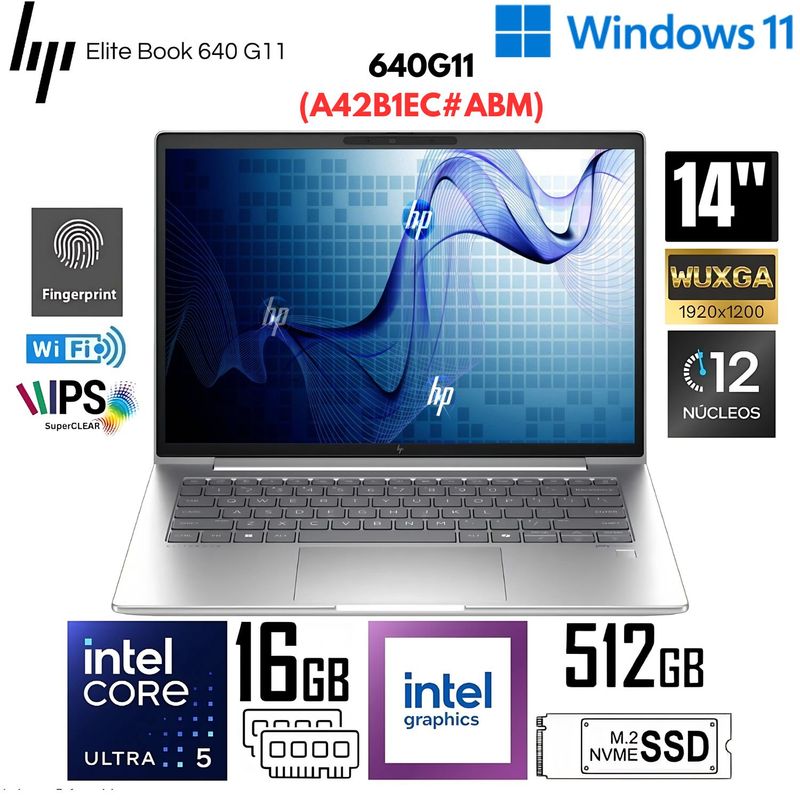 HP - Laptop HP ELITE BOOK 640 G11 Intel Core Ultra 5 135U 16GB RAM 512GB SSD 14"  WUXGA Win 11 Pro
