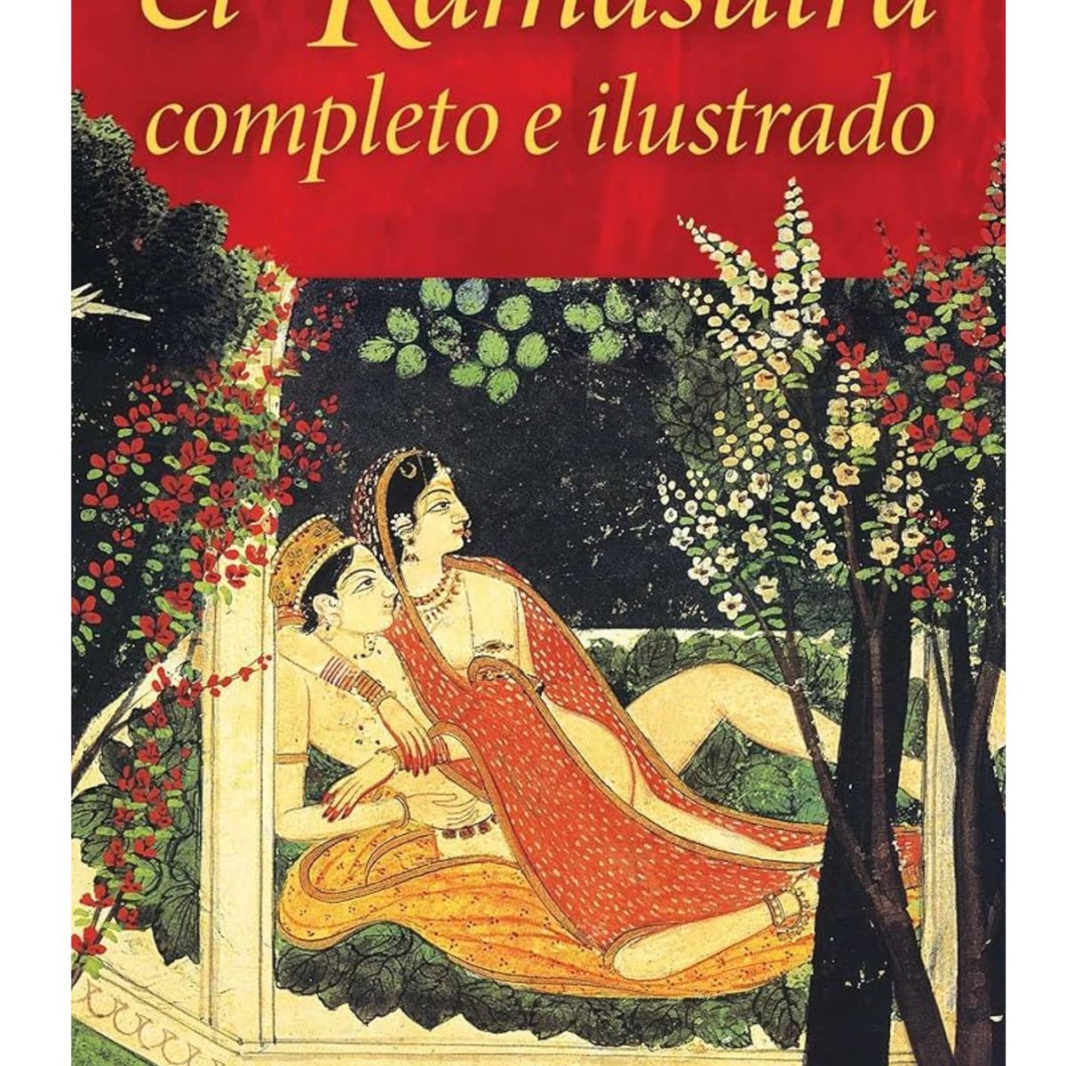 GENERICO - El Kamasutra completo e ilustrado