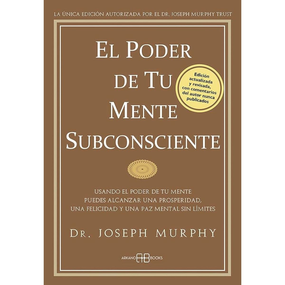 GENERICO - El poder de tu mente subconsciente - Dr Joseph Murphy