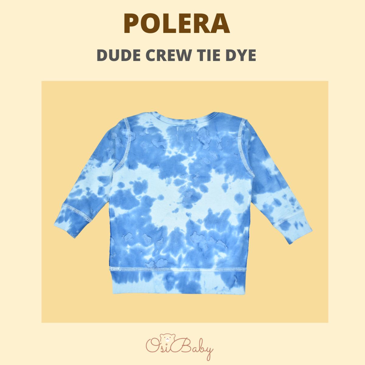 ALLEZ COLLECTION - POLERA BEBE DUDE CREW TIE DYE  HOMBRE