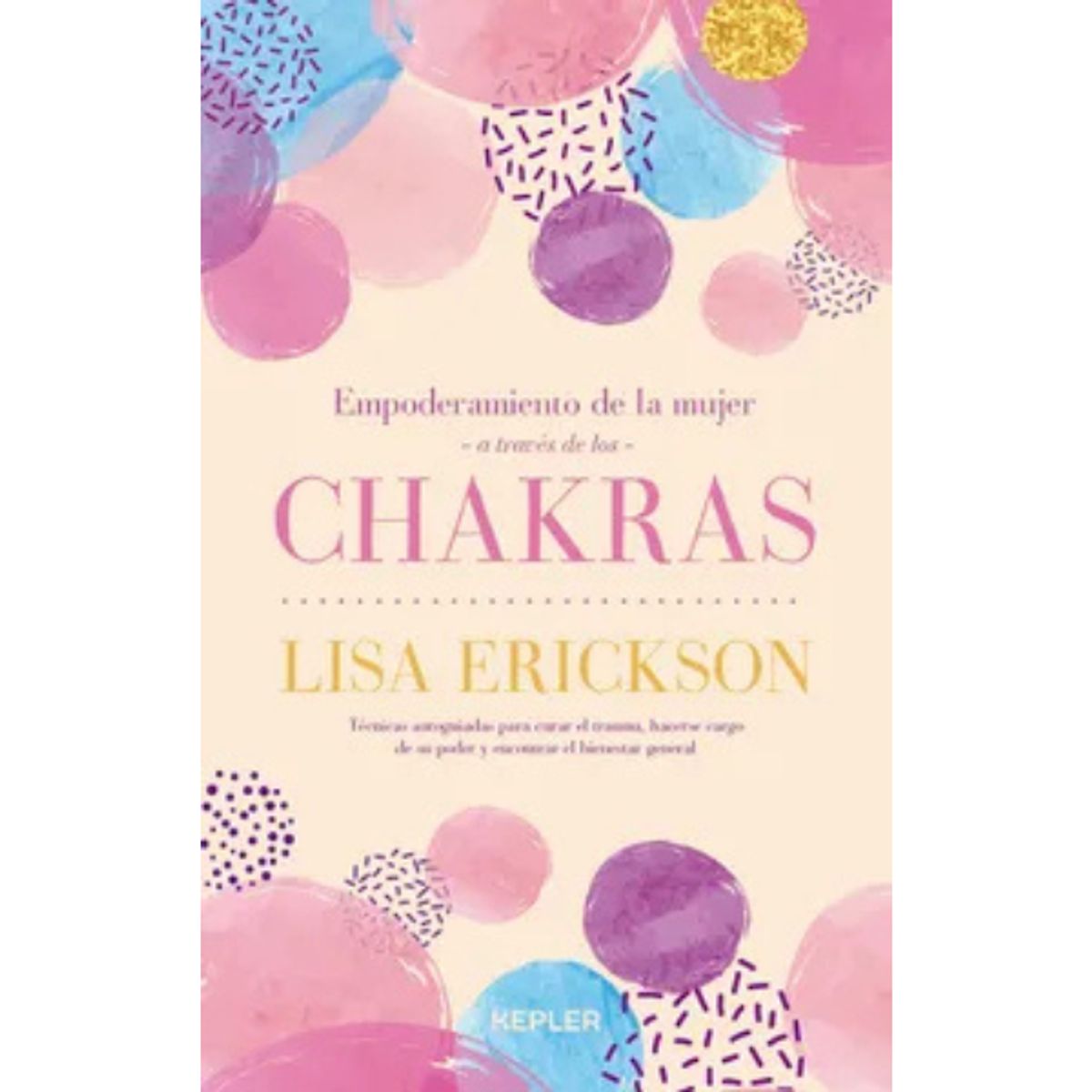 URANO - EMPODERAMIENTO DE LA MUJER A TRAVÉS DE LOS CHAKRAS