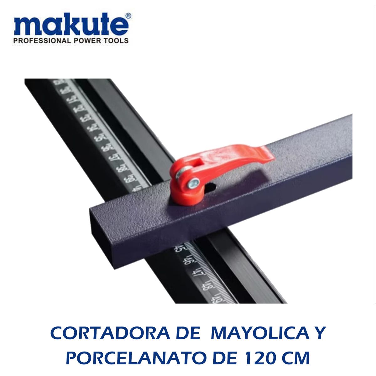 MAKUTE - CORTADORA DE MAYOLICA Y PORCELANATO DE 120 cm
