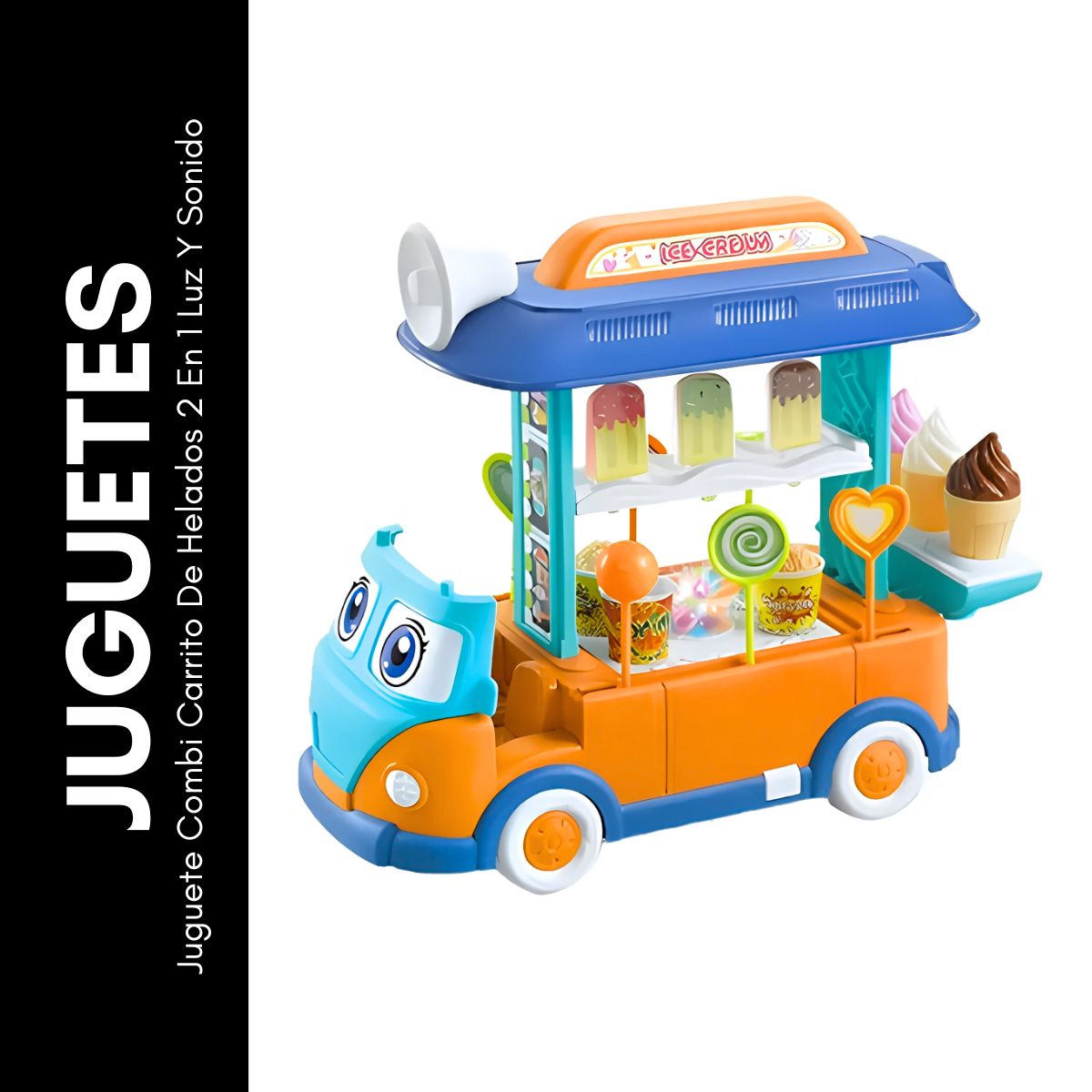 GENERICO - Juguete Combi Carrito De Helados 2 En 1 Luz Y Sonido