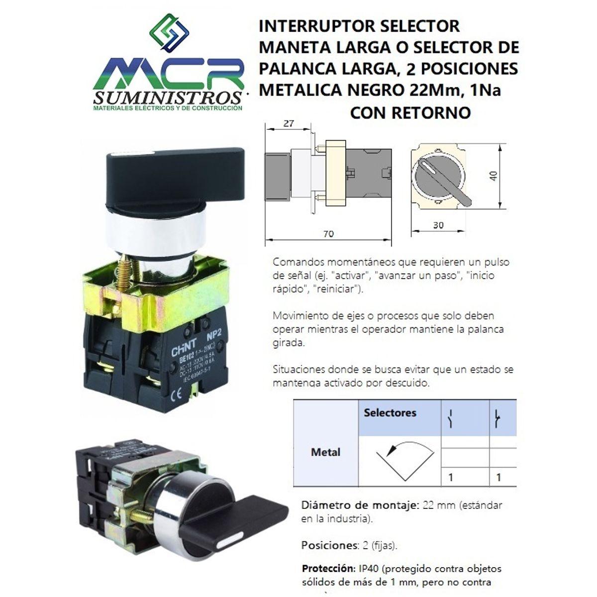 CHINT - INTER SELECTOR MANETA LARGA 2POSIC METAL NEGRO 22Mm 2Na RETORNO