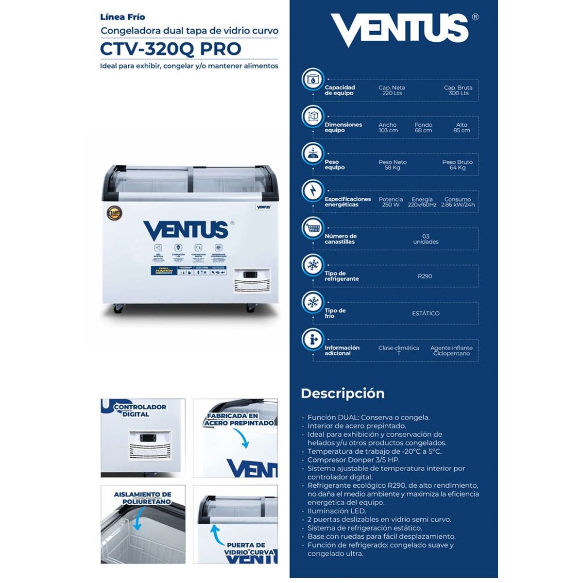 VENTUS - Congeladora Dual Tapa de Vidrio Curvo, 320 L, CTV-320Q PRO - Ventus