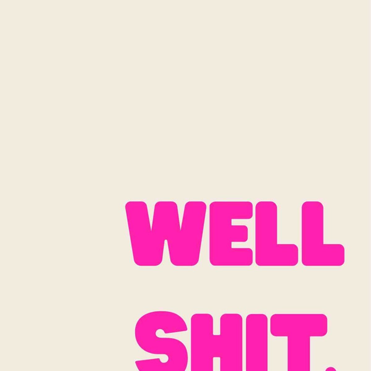 ARTE R LATTE - Artprint WELL SHIT - Cuadro de madera Vintage Moderno con vidrio