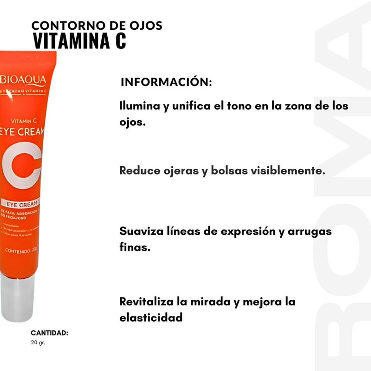 BIOAQUA - CONTORNO DE OJOS VITAMINA C REJUVENECEDOR 20G BIOAQUA