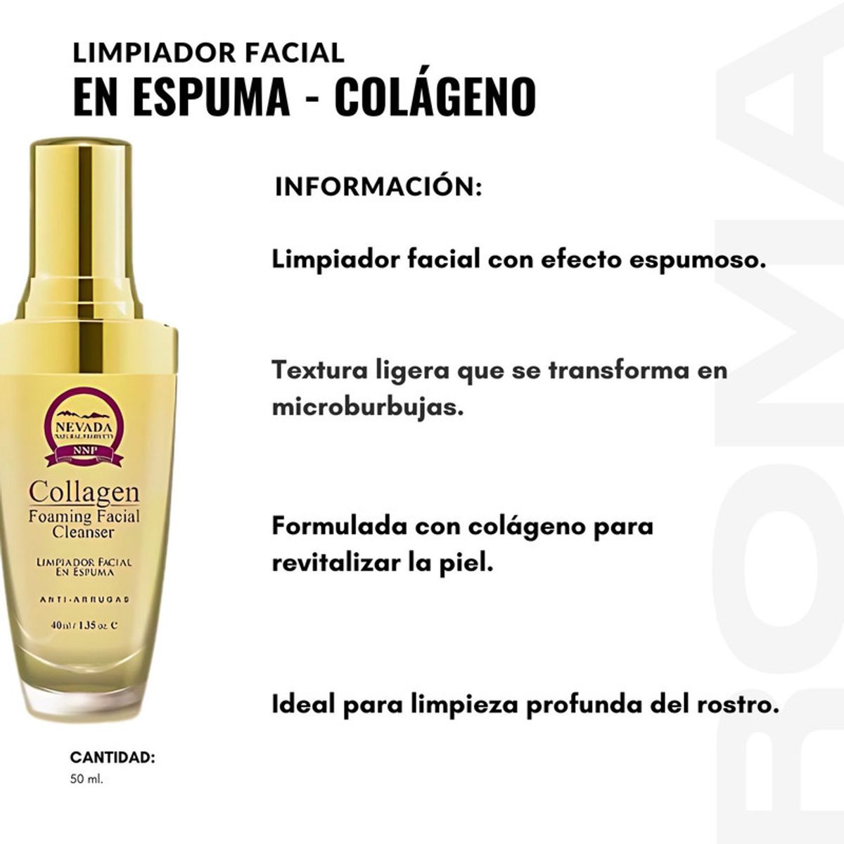 NEVADA NATURAL PRODUCTS - LIMPIADOR FACIAL EN ESPUMA CON COLÁGENO 50ML NEVADA