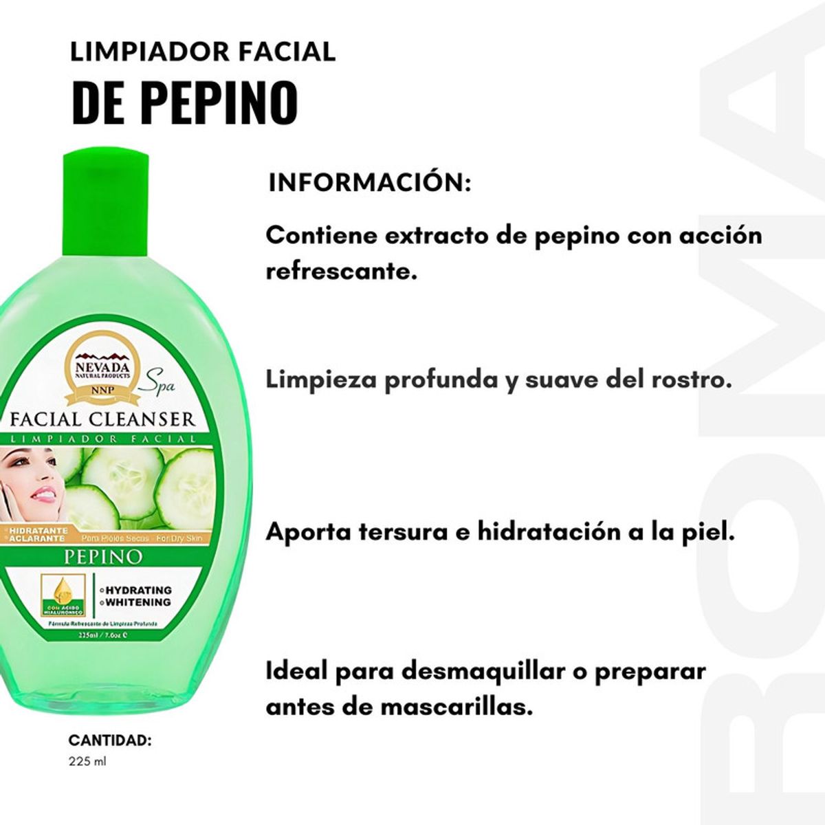 NEVADA NATURAL PRODUCTS - LIMPIADOR FACIAL DE PEPINO 225ML NEVADA