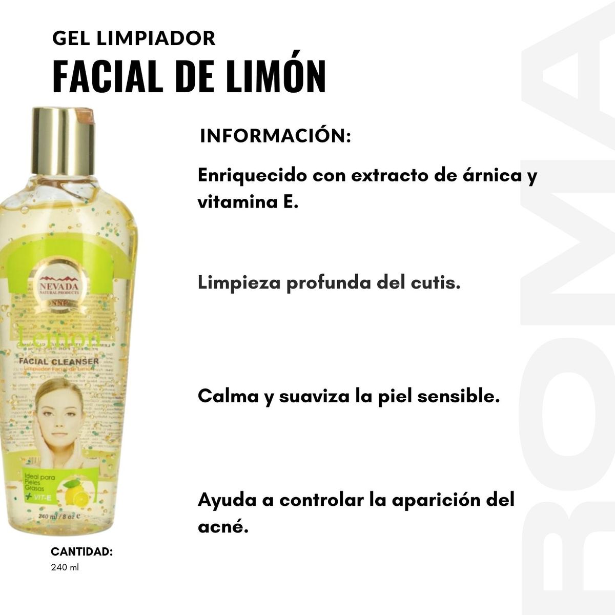 NEVADA NATURAL PRODUCTS - GEL LIMPIADOR FACIAL DE LIMÓN 240ML NEVADA