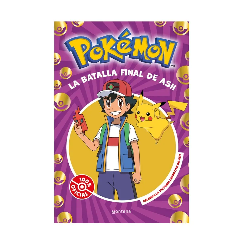 PENGUIN RANDOM HOUSE - Libro La batalla final de Ash -The Pokémon Company -MONTENA