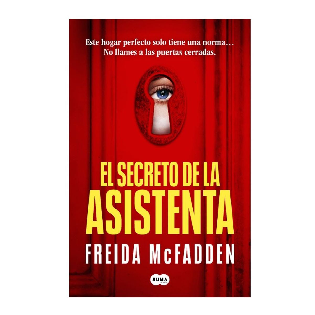 PENGUIN RANDOM HOUSE - Libro El secreto de la asistenta -McFadden Freida -SUMA DE LETRAS