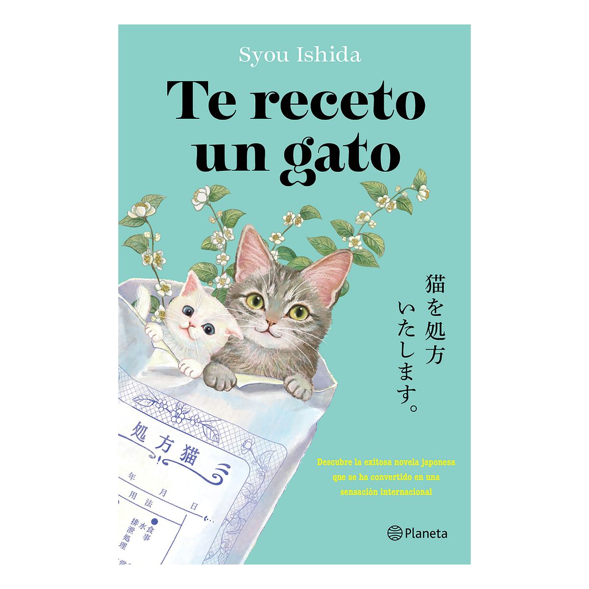 PLANETA - Te receto un gato Syou Ishida