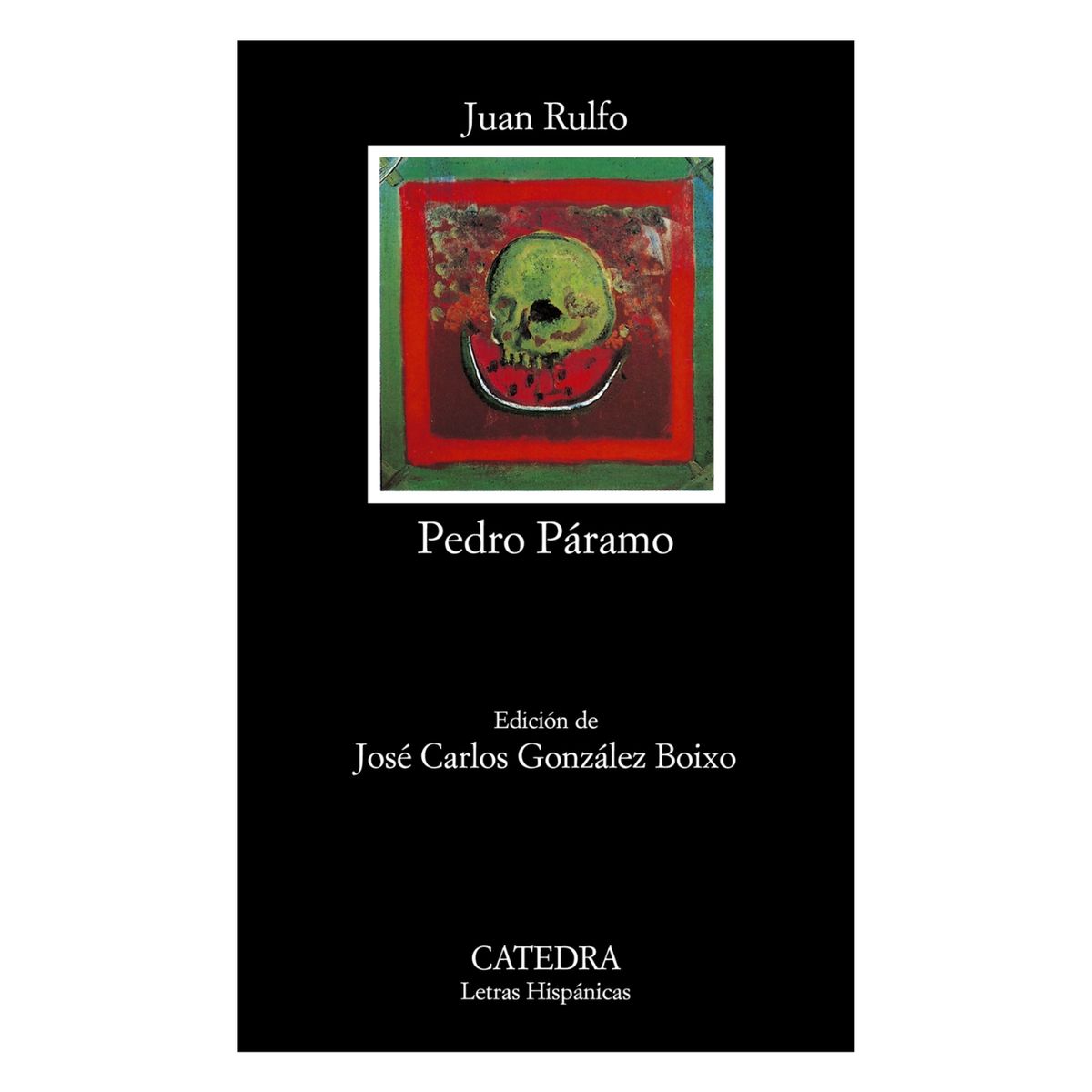 CATEDRA - Pedro Páramo Juan Rulfo