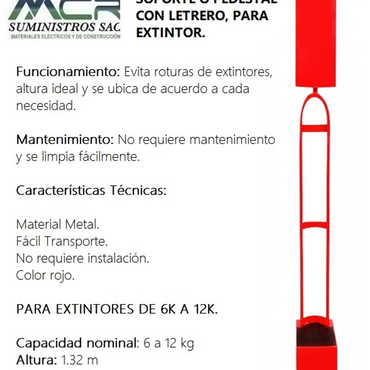 GENERICO - SOPORTE O PEDESTAL CON LETRERO PARA EXTINTORES