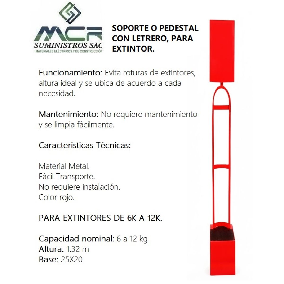 GENERICO - SOPORTE O PEDESTAL CON LETRERO PARA EXTINTORES