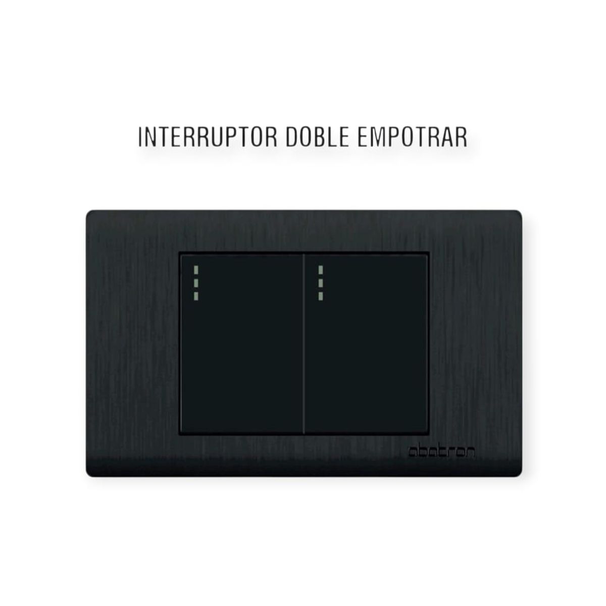 Interruptor Doble Empotrable - Abatron Platinium Negro, marca GENERICO - Foto Principal
