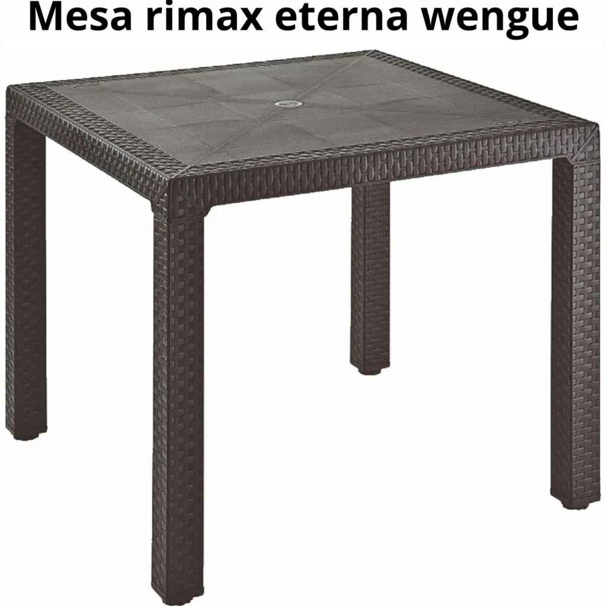 RIMAX - Mesa Eterna Wengue 805X805X725Cm Alto