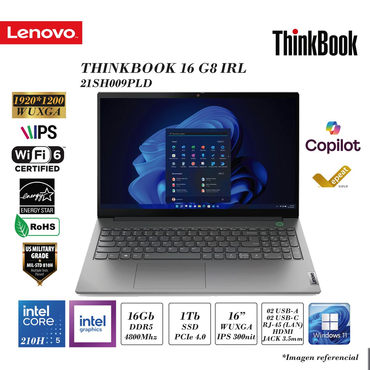 LENOVO - LENOVO THINKBOOK 16 G8 IRL 21SH009PLD INTEL CORE 5 210H 16GB DDR5 1TB SSD INTEL GRAPHICS 16 WUXGA FD