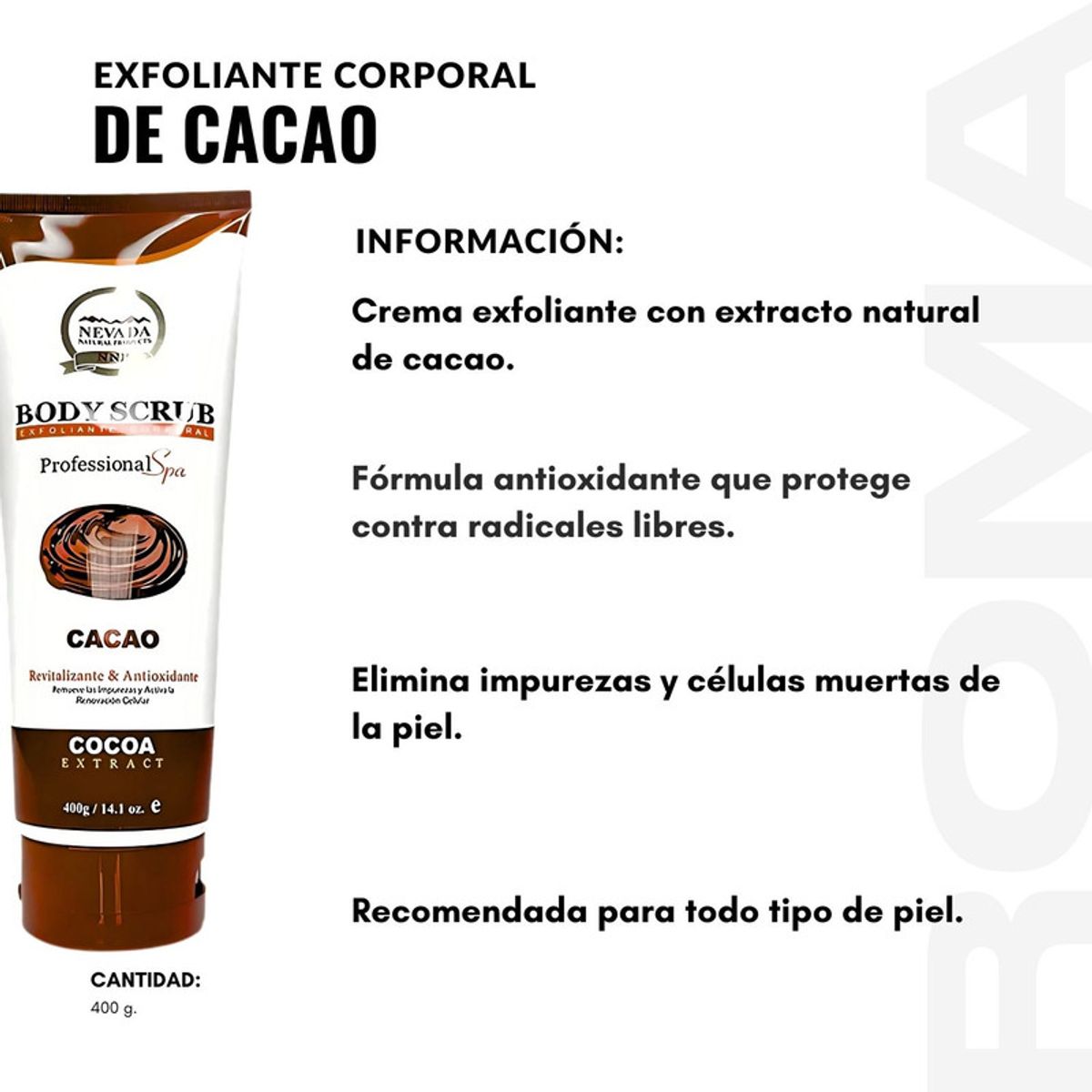 GENERICO - EXFOLIANTE CORPORAL DE CACAO 400G NEVADA