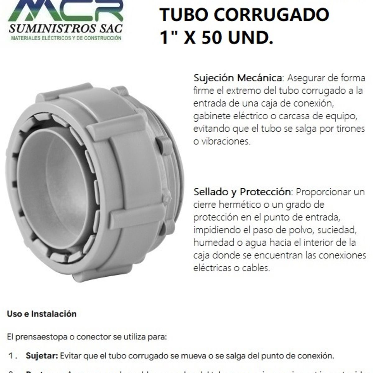 GENERICO - PRENSA ESTOPA PARA TUBO CORRUGADO 1" pulgada X 50 UND.
