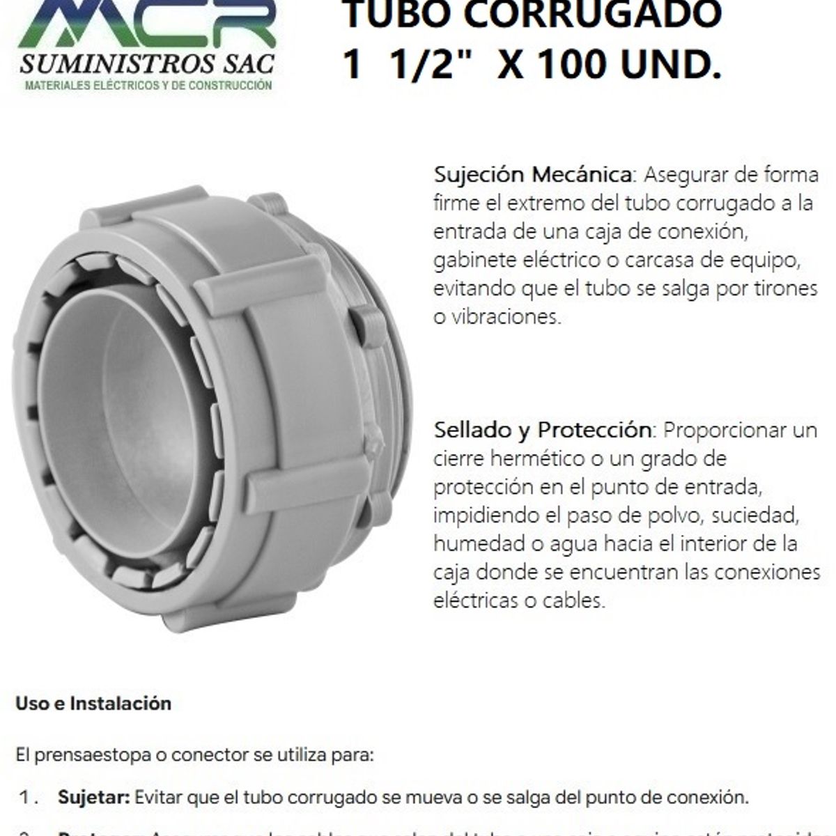 GENERICO - PRENSA ESTOPA PARA TUBO CORRUGADO 1 1/2" X 100 UND.