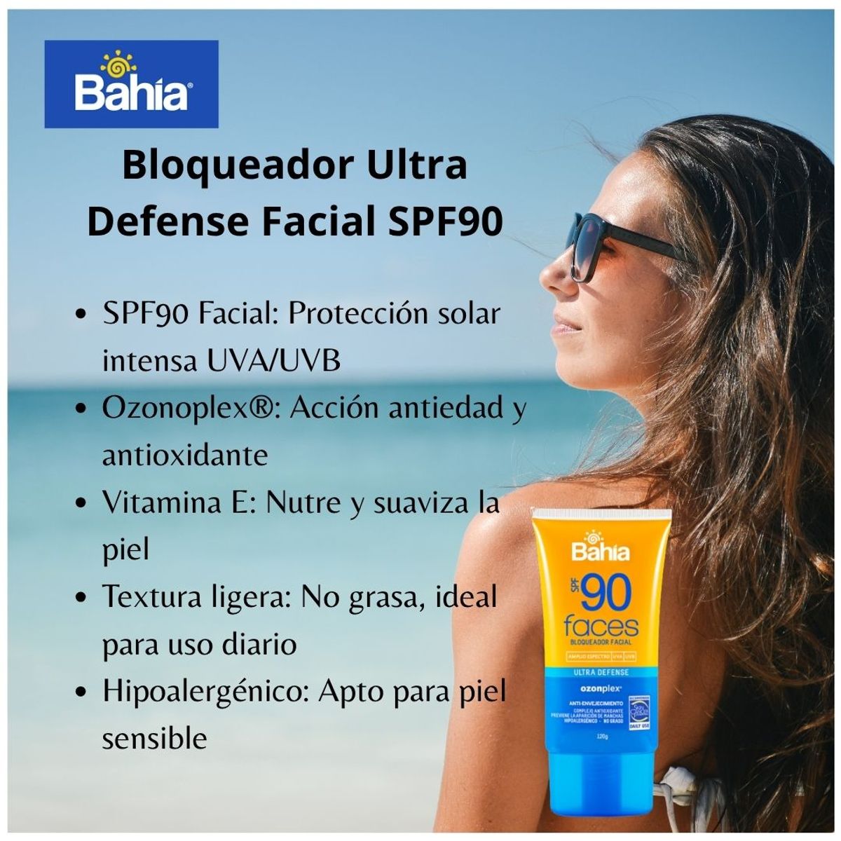 BAHIA - Bloqueador Facial Bahía Amplio Espectro SPF90 120Gr
