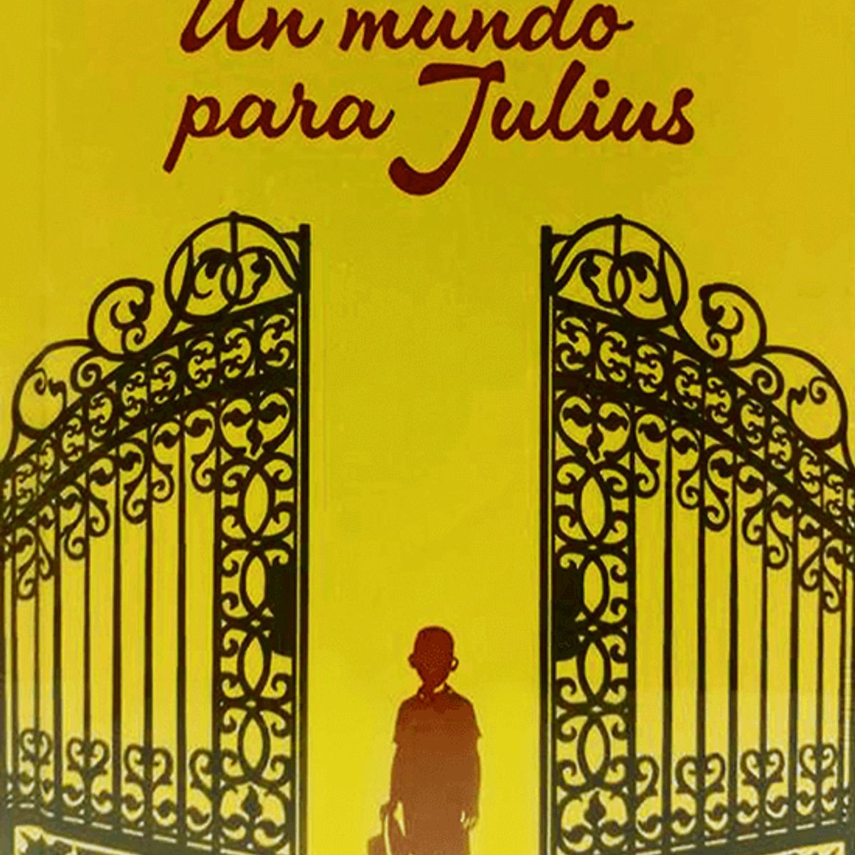 LIBRERIA CRISOL - Un mundo para Julius (edición conmemorativa)