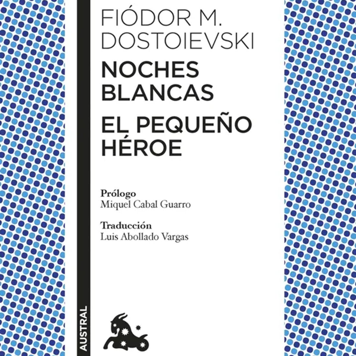 LIBRERIA CRISOL - Noches blancas El pequeño héroe