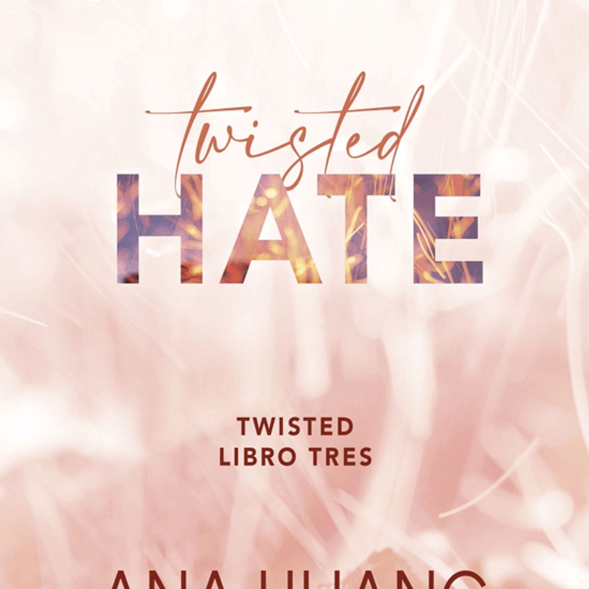 LIBRERIA CRISOL - Twisted Hate. Twisted. 3