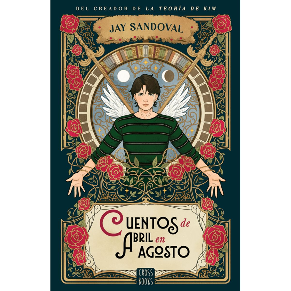 LIBRERIA CRISOL - Cuentos de Abril en Agosto (La teoría de Kim)