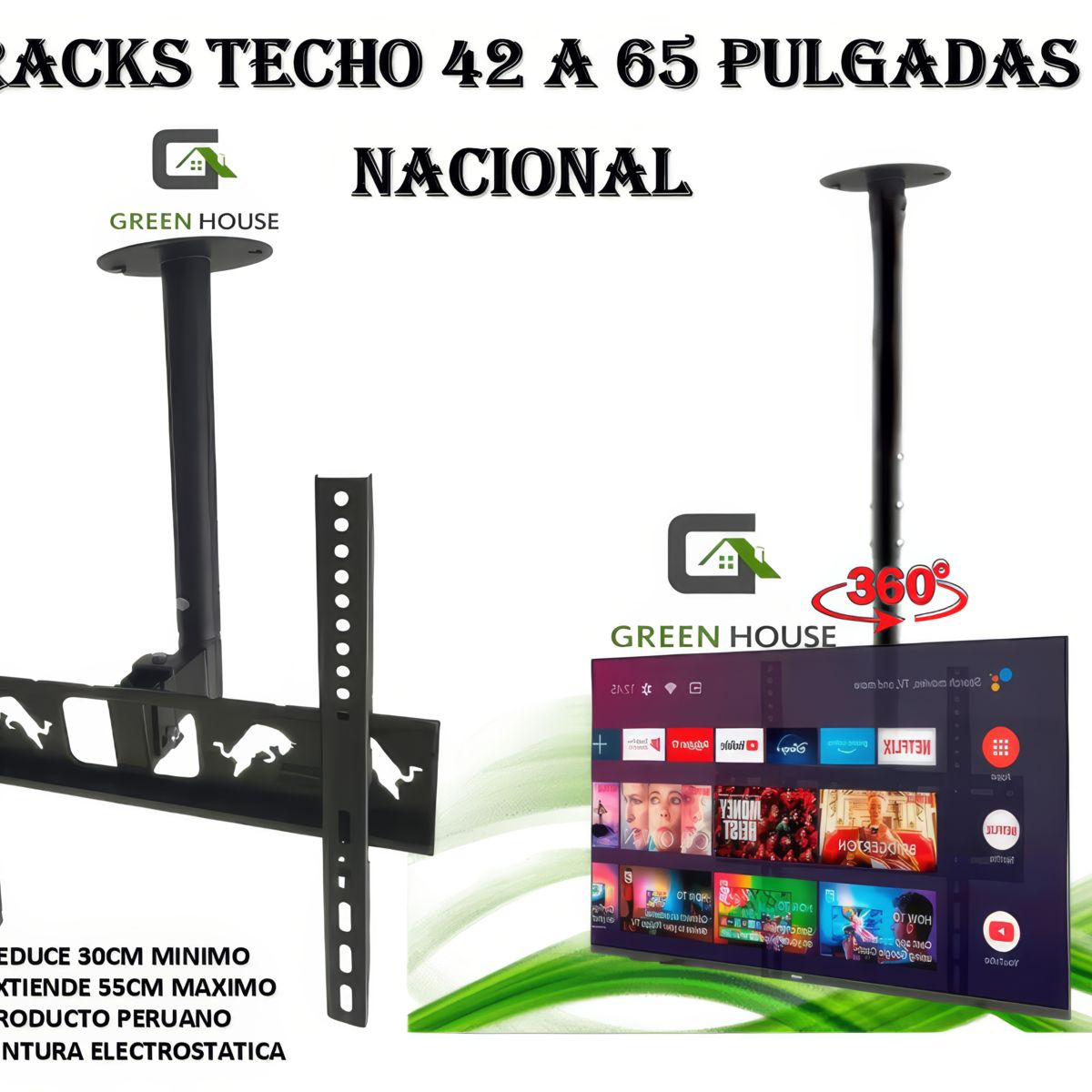 GREEN HOUSE - RACKS PARA TV TECHO DE 42 A 65 PULGADAS PRODUCTO NACIONAL
