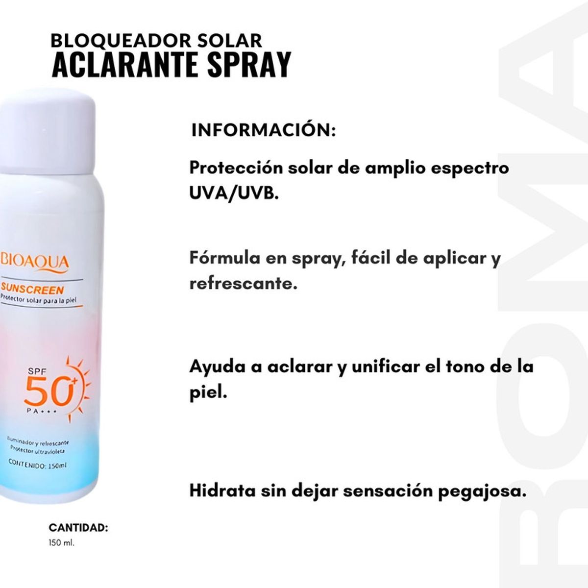 BIOAQUA - BLOQUEADOR SOLAR ACLARANTE SPRAY 150ML BIOAQUA