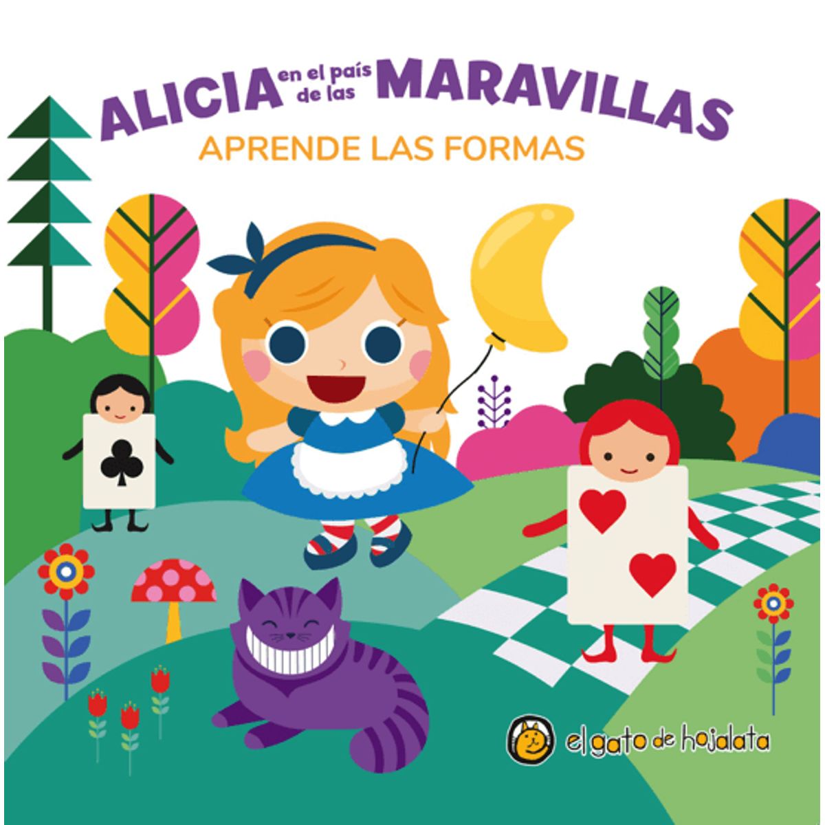 LIBRERIA CRISOL - CUENTOS EN MOVIMIENTO. ALICIA EN EL PAÍS DE LAS MARAVILLAS - FORMAS