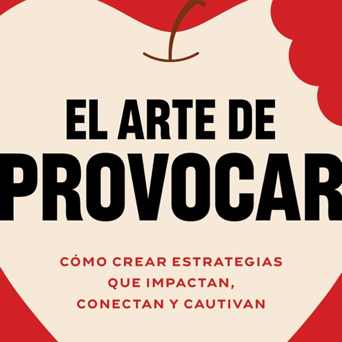 LIBRERIA CRISOL - ARTE DE PROVOCAR, EL